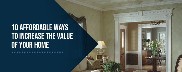 01 affordable ways to increase home value