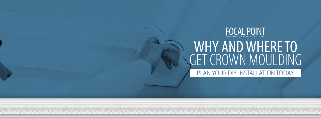 5 Why and Where to Get Crown Molding
